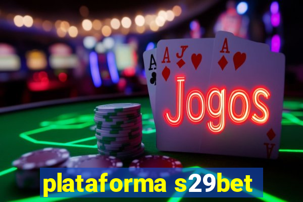 plataforma s29bet